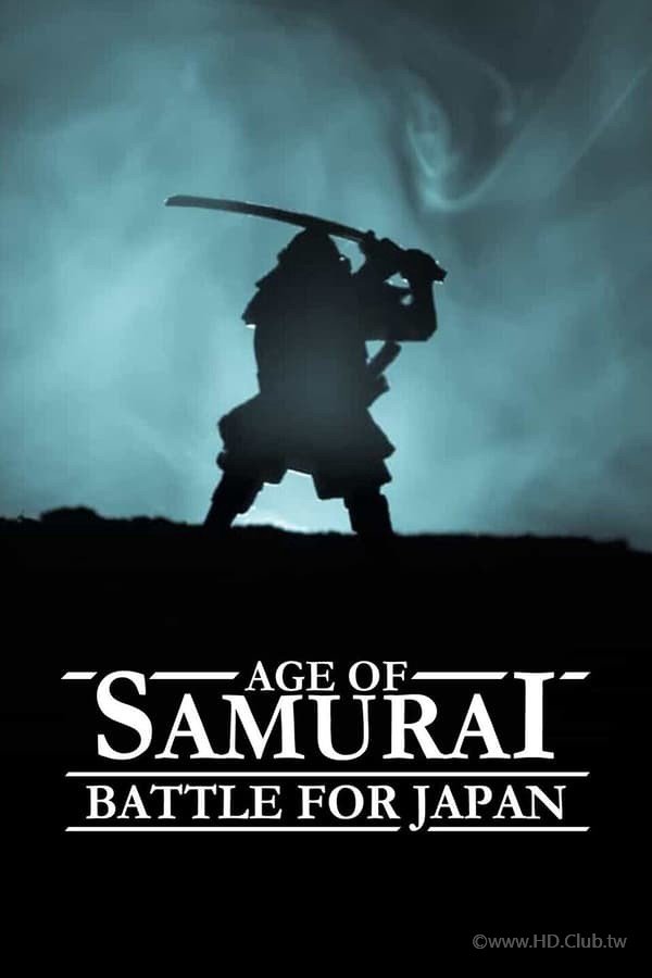 Age of Samurai: Battle for Japan S01