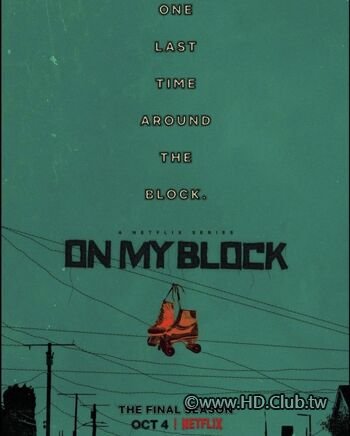 On.My.Block.(Netflix).S04.洛城南區，我的青春.jpg