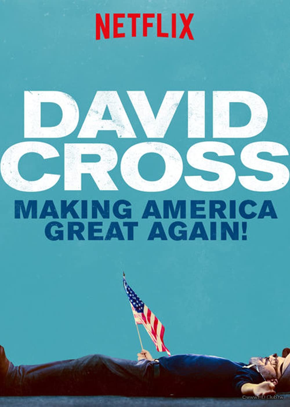 David.Cross.Making.America.Great.Again.(Netflix).2016.大衛·克羅斯：讓美國再度偉大.jpg
