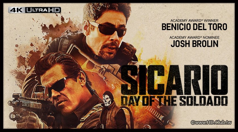 毒裁者2：無法無天 SICARIO：DAY OF THE SOLDADO 4K.jpg
