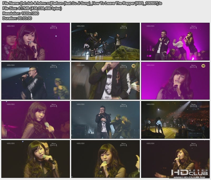 [hd.club & hdmv.cn]Defcon (feat.Gu Ji Sung)_How To Leave The Rapper [KBS_100507].jpg