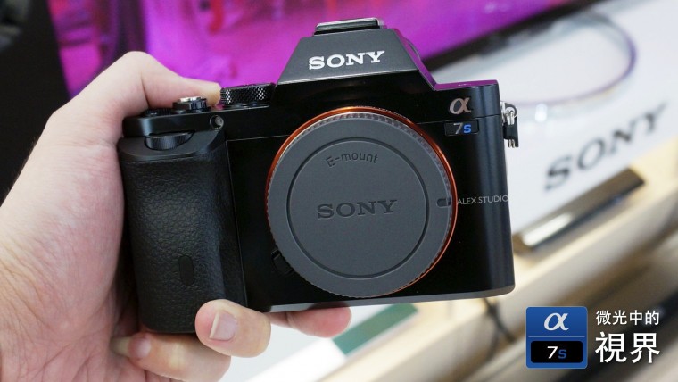 a7S 實機照.001.jpg