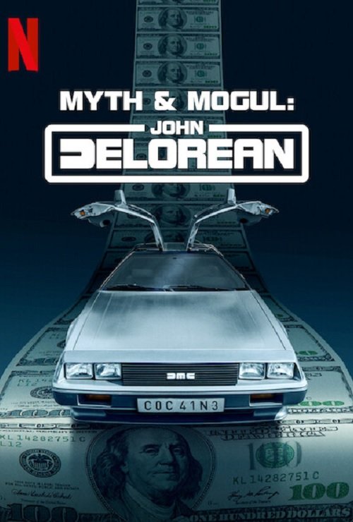 Myth &amp; Mogul John DeLorean.jpeg