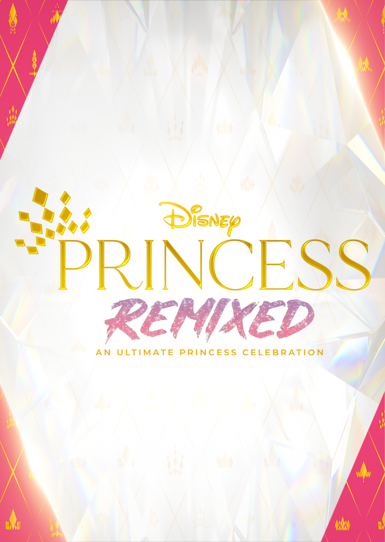 Disney Princess Remixed - An Ultimate Princess Celebration(迪士尼公主音樂秀﹕終.png