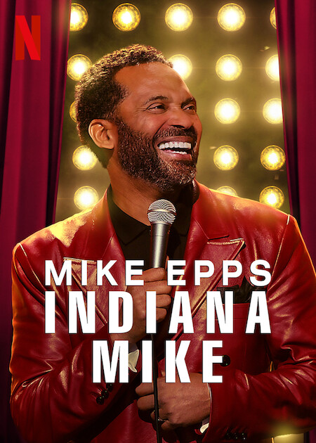 Mike.Epps.Indiana.Mike.(Netflix).2022.麥克·伊皮斯：印第安納我的家.png